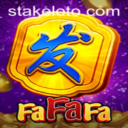 Exploring the Thrills of FaFaFa and the Concept of Stake